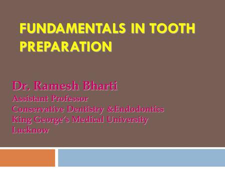 Fundamentals in Tooth Preparation