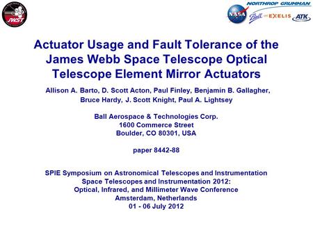 Actuator Usage and Fault Tolerance of the James Webb Space Telescope Optical Telescope Element Mirror Actuators Allison A. Barto, D. Scott Acton, Paul.