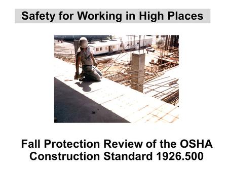 Safety for Working in High Places