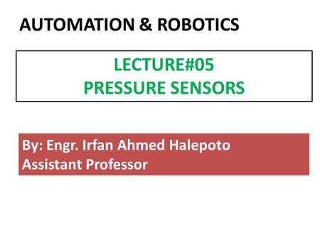 LECTURE#05 PRESSURE SENSORS