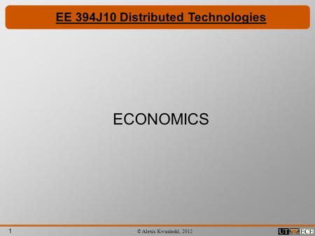 EE 394J10 Distributed Technologies