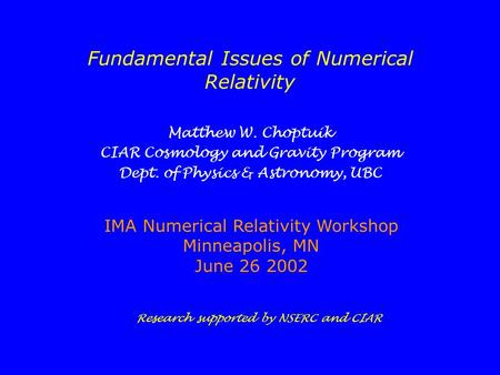 Fundamental Issues of Numerical Relativity