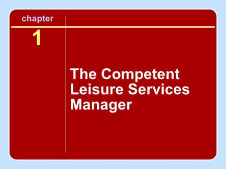 The Competent Leisure Services Manager chapter 1