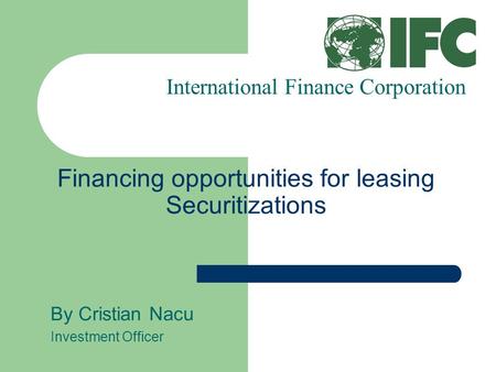 Financing opportunities for leasing Securitizations