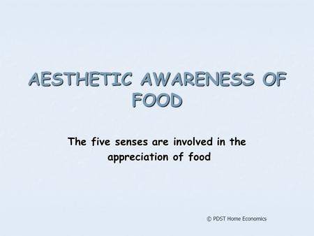 AESTHETIC AWARENESS OF FOOD