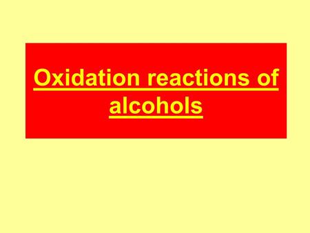 Oxidation reactions of alcohols