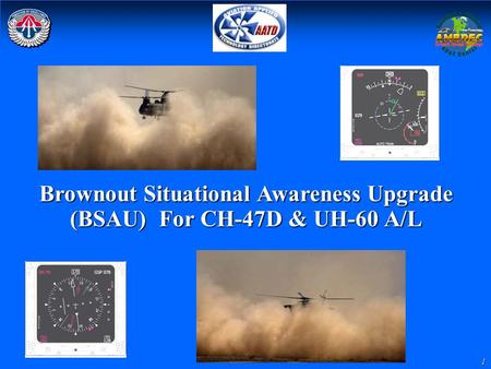 Brownout Situational Awareness Upgrade (BSAU) For CH-47D & UH-60 A/L