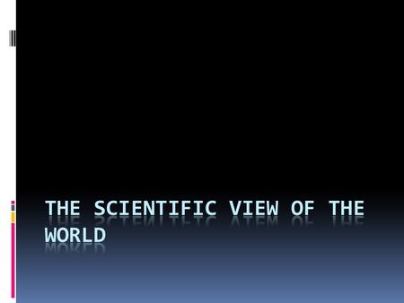  17 th C, a Century of Genius  Consequences of the Scientific Revolution  -Changed the size of populations  -Changed the use of raw materials  -revolutionized.