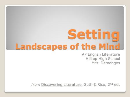 Setting Landscapes of the Mind