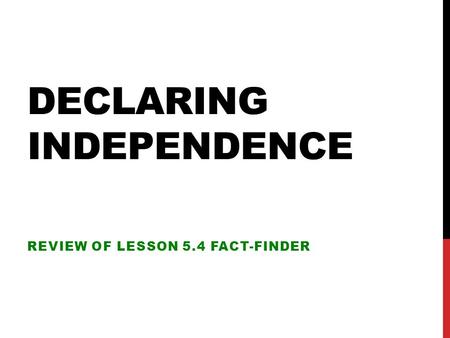 Declaring Independence