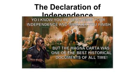 The Declaration of Independence