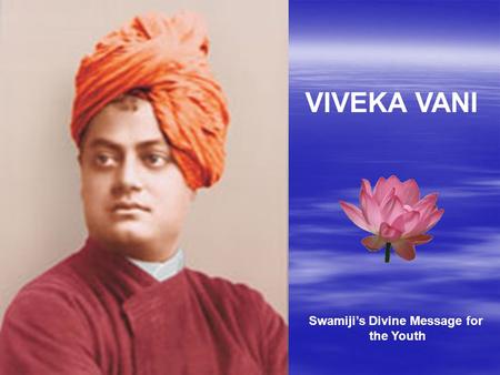 Swamiji’s Divine Message for