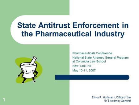 State Antitrust Enforcement in the Pharmaceutical Industry