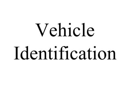 Vehicle Identification