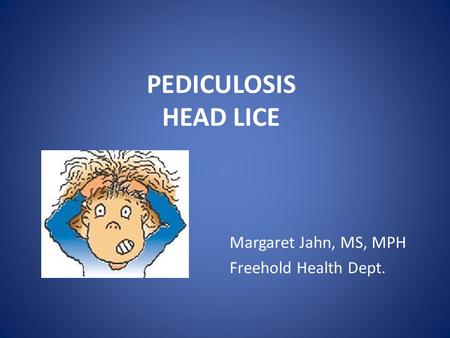 Margaret Jahn, MS, MPH Freehold Health Dept.