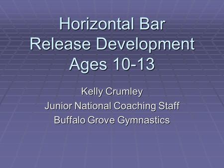 Horizontal Bar Release Development Ages 10-13