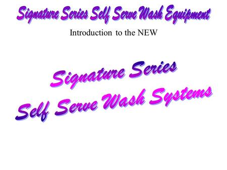 Introduction to the NEW. Ryko Power Wash Systems Too many components, too many connections Too much equipment room space required Separate RO system,