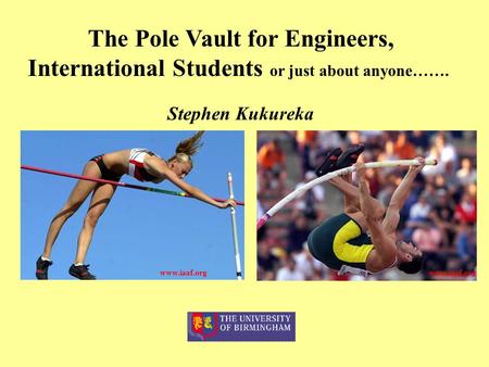 The Pole Vault for Engineers,