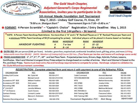 The Gold Vault Chapter, Adjutant General’s Corps Regimental Association, invites you to participate in its: 5th Annual Maude Foundation Golf Tournament.