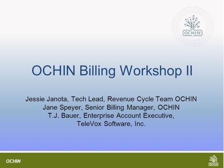 OCHIN Billing Workshop II