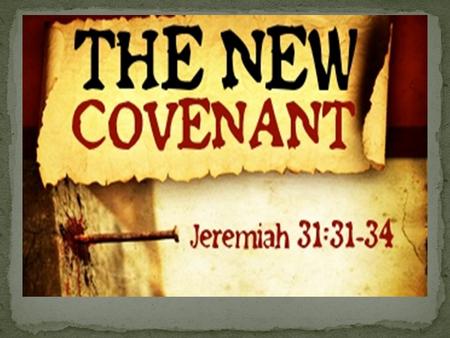 Titus 2:11-14 Biblical Covenant- “a binding relationship of eternal consequence in which God promises to bless and His people promise to obey.” Relational.