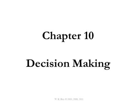 Chapter 10 Decision Making