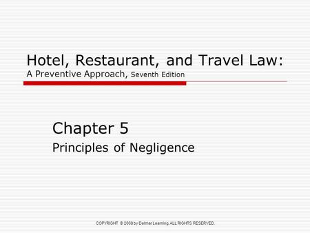 Chapter 5 Principles of Negligence