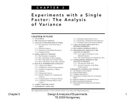 Chapter 3Design & Analysis of Experiments 7E 2009 Montgomery 1.