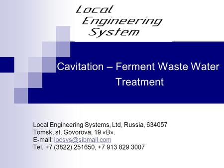 Cavitation – Ferment Waste Water Treatment