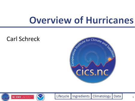 1 Carl Schreck Lifecycle Ingredients ClimatologyData.