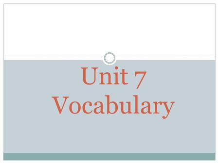 Unit 7 Vocabulary. Confirmation of the truth A solemn pledge A solemn declaration that is accepted instead of a declaration under oath AFFIRMATION.