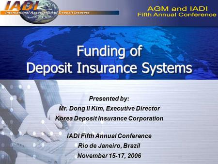 Funding of Deposit Insurance Systems