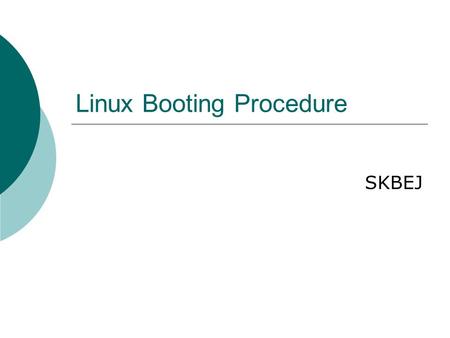 Linux Booting Procedure