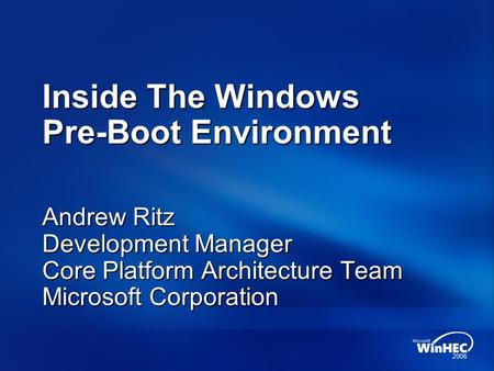 Inside The Windows Pre-Boot Environment