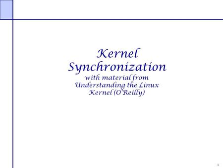 Kernel Synchronization