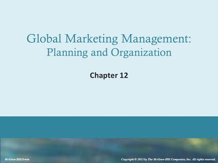 Global Marketing Management: Planning and Organization