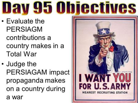 Evaluate the PERSIAGM contributions a country makes in a Total War Judge the PERSIAGAM impact propaganda makes on a country during a war.