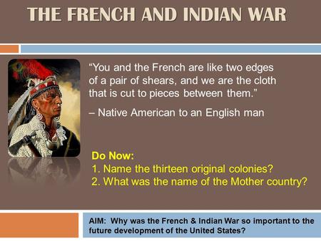 The French and Indian War