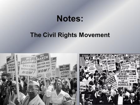 The Civil Rights Movement