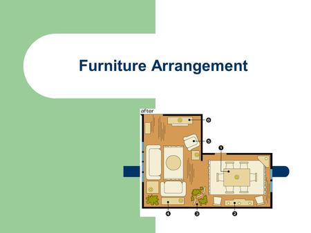 Furniture Arrangement