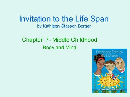 Invitation to the Life Span by Kathleen Stassen Berger