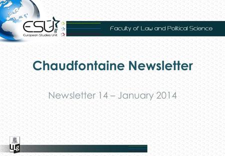 Chaudfontaine Newsletter Newsletter 14 – January 2014.