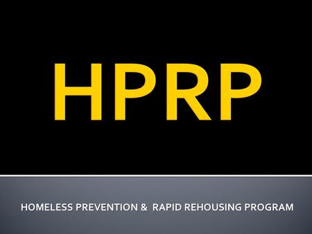 HOMELESS PREVENTION & RAPID REHOUSING PROGRAM