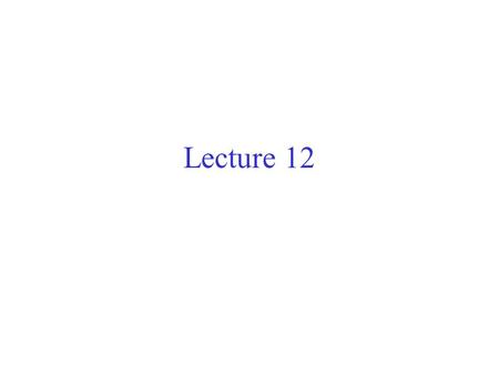 Lecture 12. Emulating the Output Queue So far we have shown that it is possible to obtain the same throughput with input queueing as with output queueing.