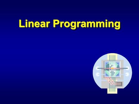 Linear Programming.