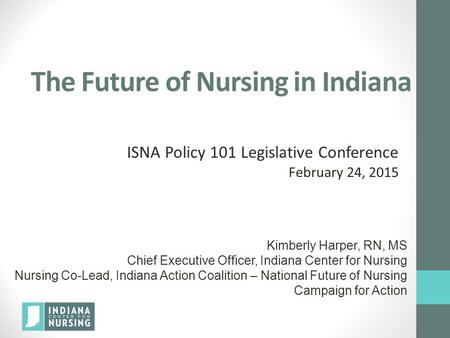 The Future of Nursing in Indiana