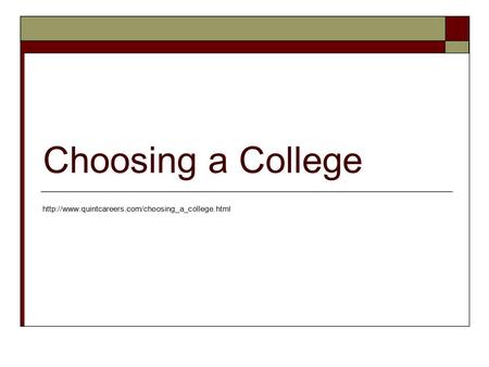 Choosing a College