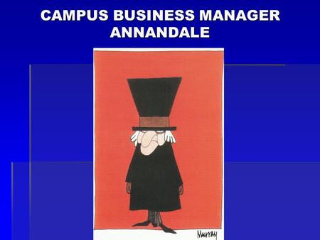 CAMPUS BUSINESS MANAGER ANNANDALE. CAMPUS BUSINESS MANAGER ISSUES FOR REVIEW ADJUNCT FACULTY ORIENTATION ADJUNCT FACULTY ORIENTATION Aug 13, 2011  MONEY.