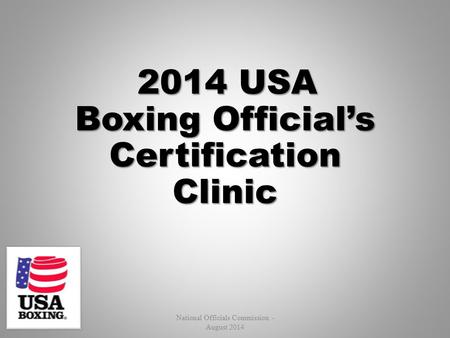 2014 USA Boxing Official’s Certification Clinic