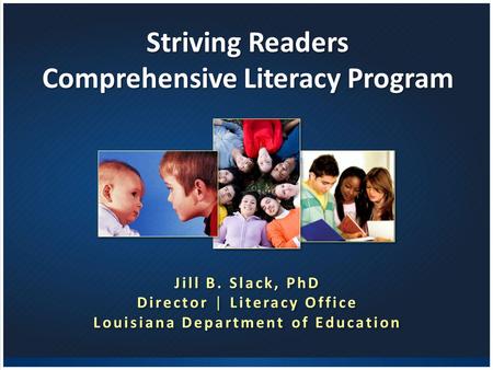 Comprehensive Literacy Program Louisiana Department of Education